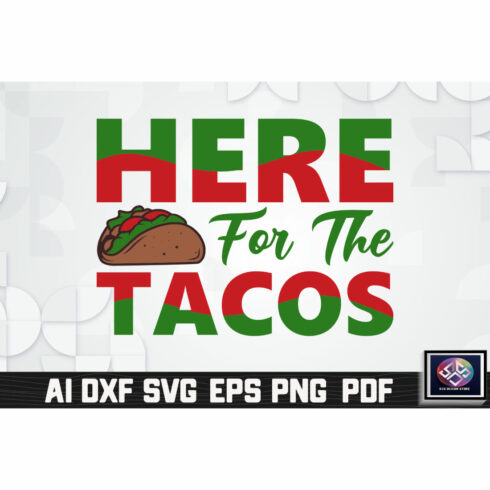 Here For The Tacos cover image.