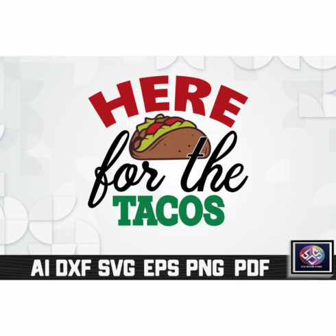 Here For The Tacos cover image.