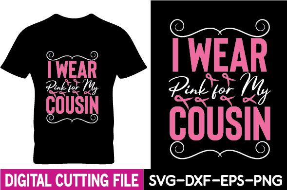 I wear pink for my cousin svg file.