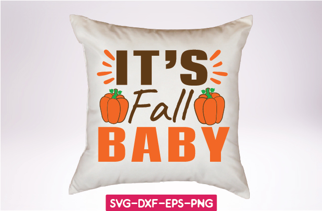 Pillow that says it's fall baby.