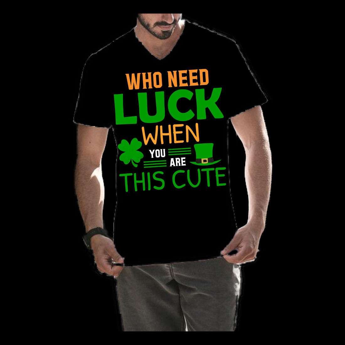 Man wearing a black shirt that says who need luck when you are this cute.