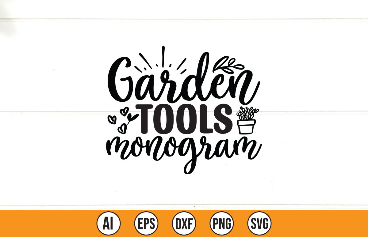 Garden tools and monogramm svt cut file.