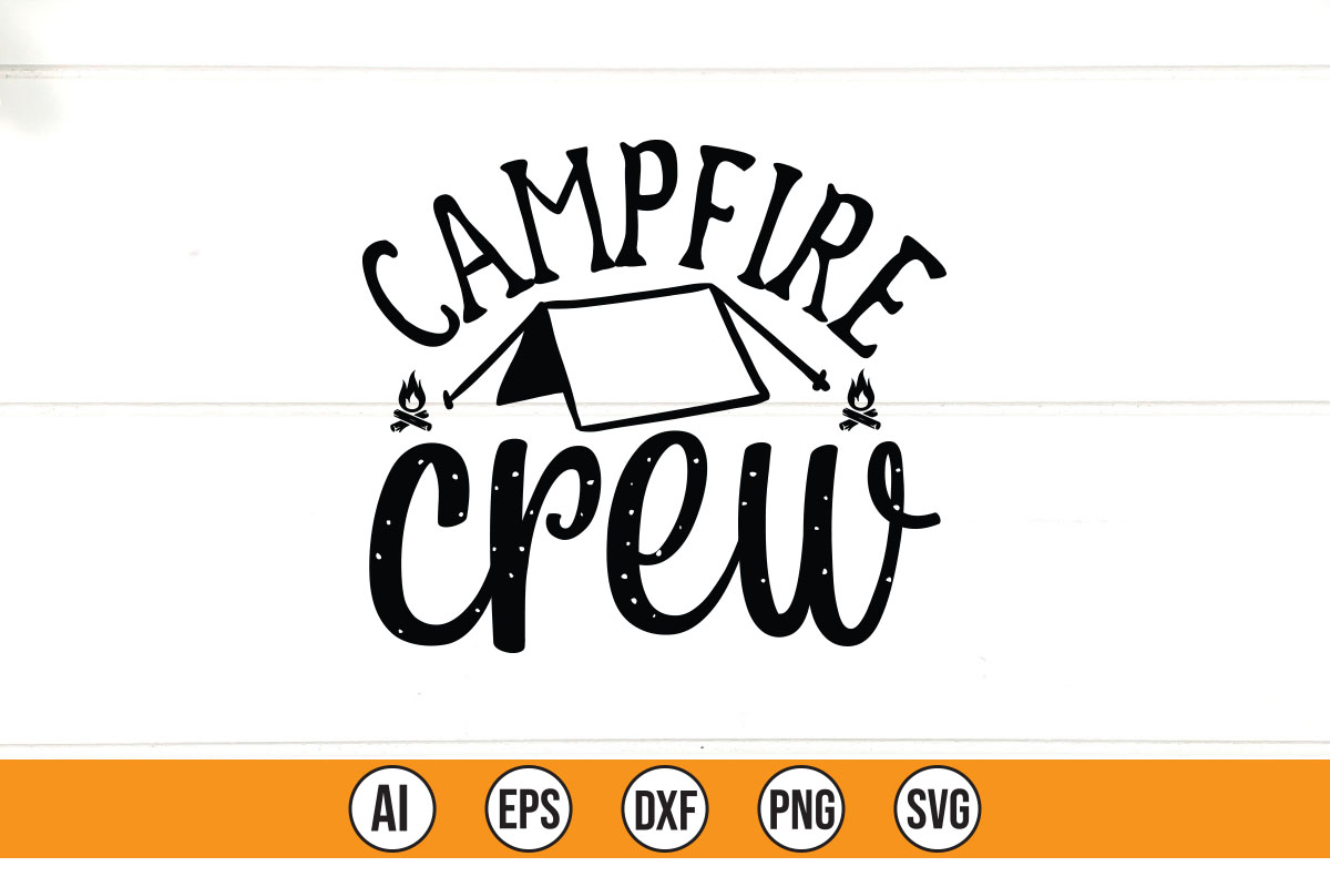Campfire crew svg file is shown.