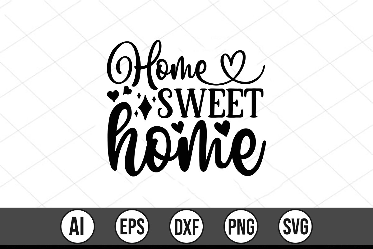 Home sweet home svg cut file.