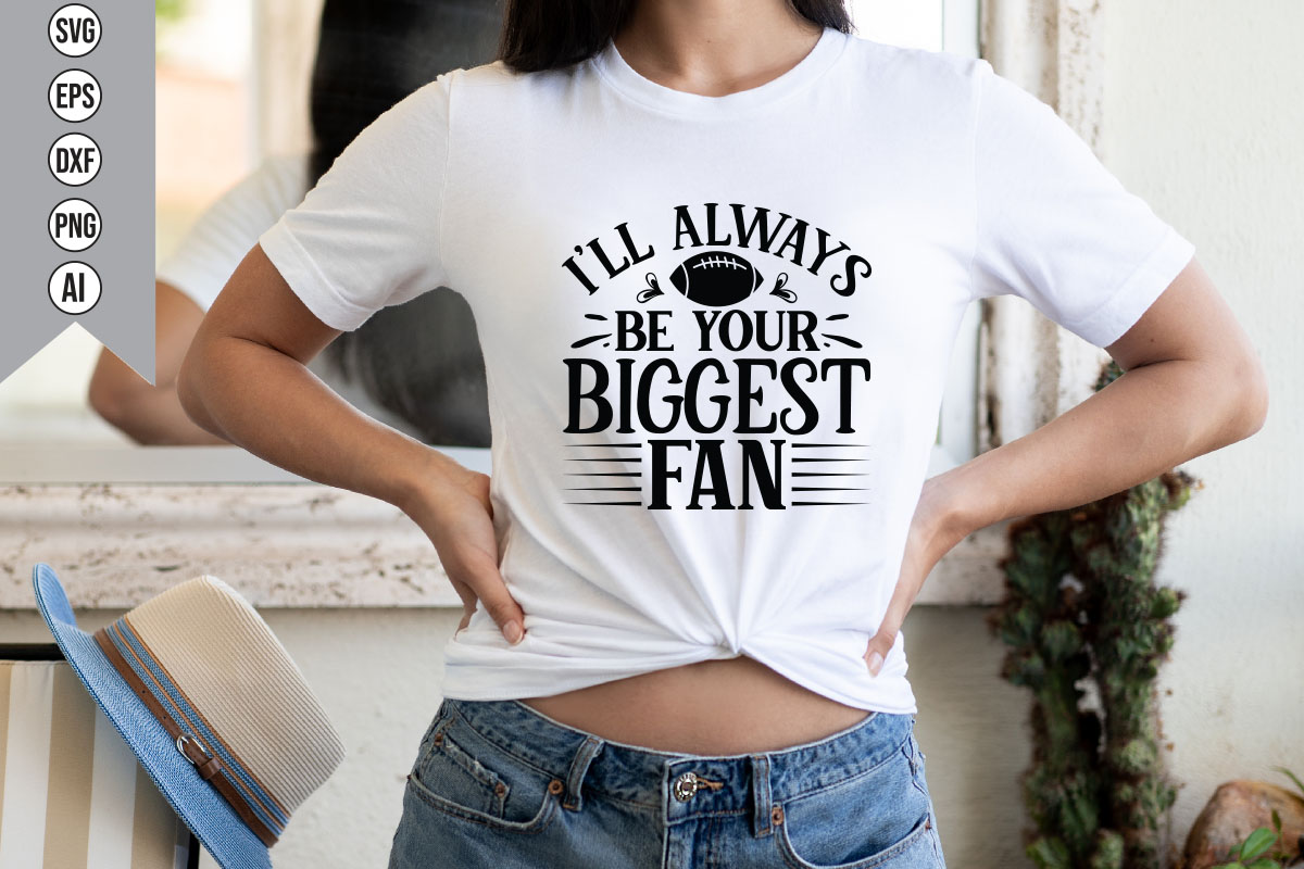 Woman wearing a t - shirt that says i'll always be your biggest.