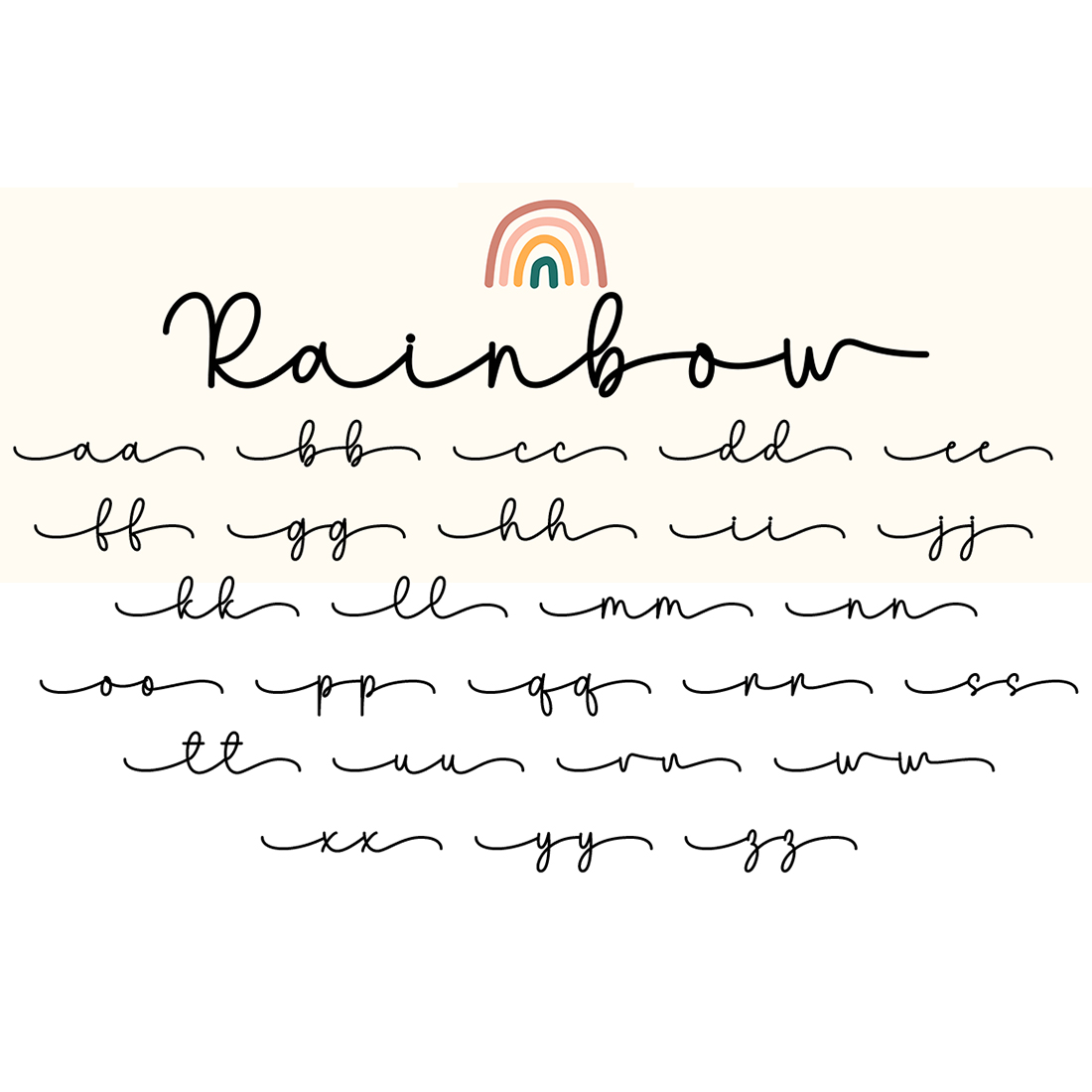 Handwritten font with a rainbow in the background.