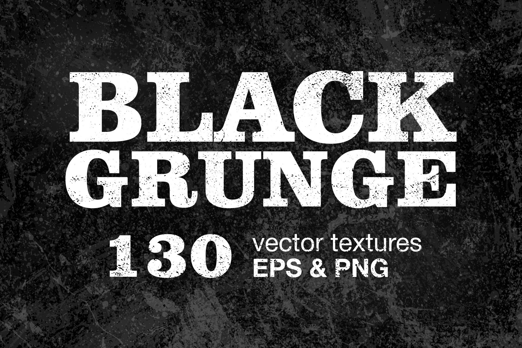 130 Black Grunge Textures cover image.