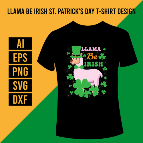 Llama Be Irish St Patrick's Day T-Shirt Design cover image.