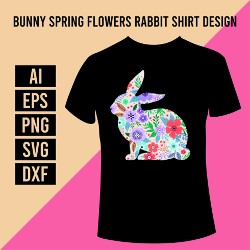 Bunny Spring Flowers Rabbit Shirt Design cover image.