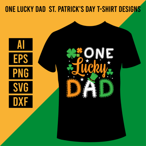 One Lucky Dad St Patrick's Day T-Shirt Design cover image.