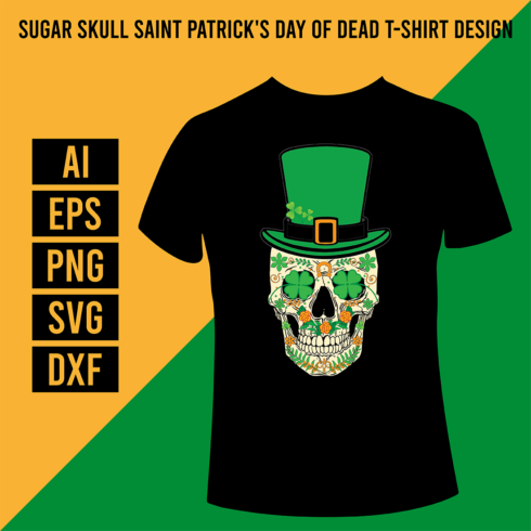 Sugar Skull Saint Patrick's Day of Dead T-Shirt Design cover image.