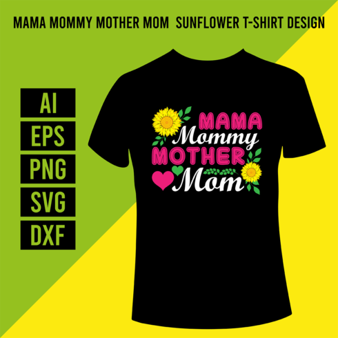 Mama Mommy Mother Mom Sunflower T-shirt Design cover image.