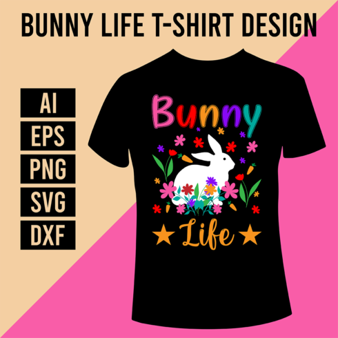 Bunny Life T-Shirt Design cover image.