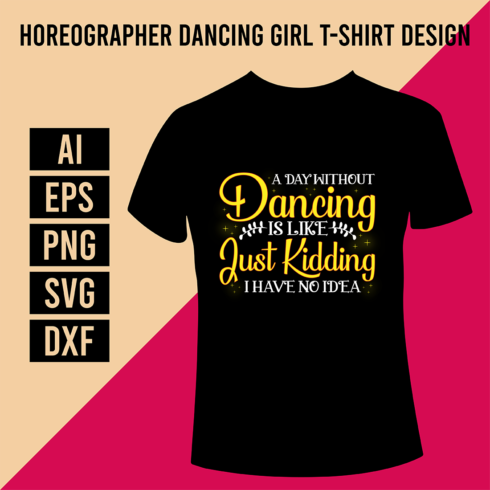 Choreographer Dancing Girl T-Shirt Design cover image.
