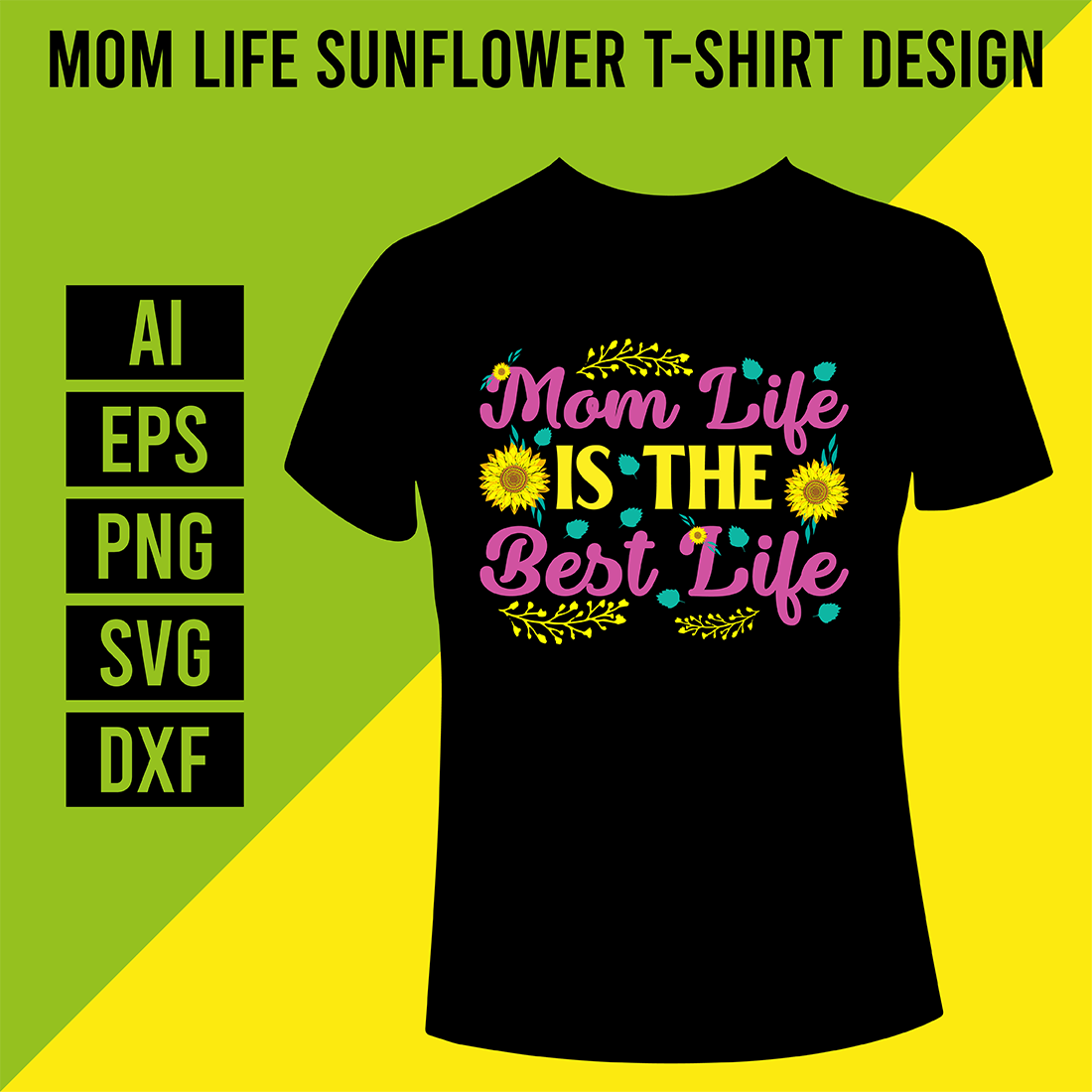 Mom Life Sunflower T-Shirt Design cover image.