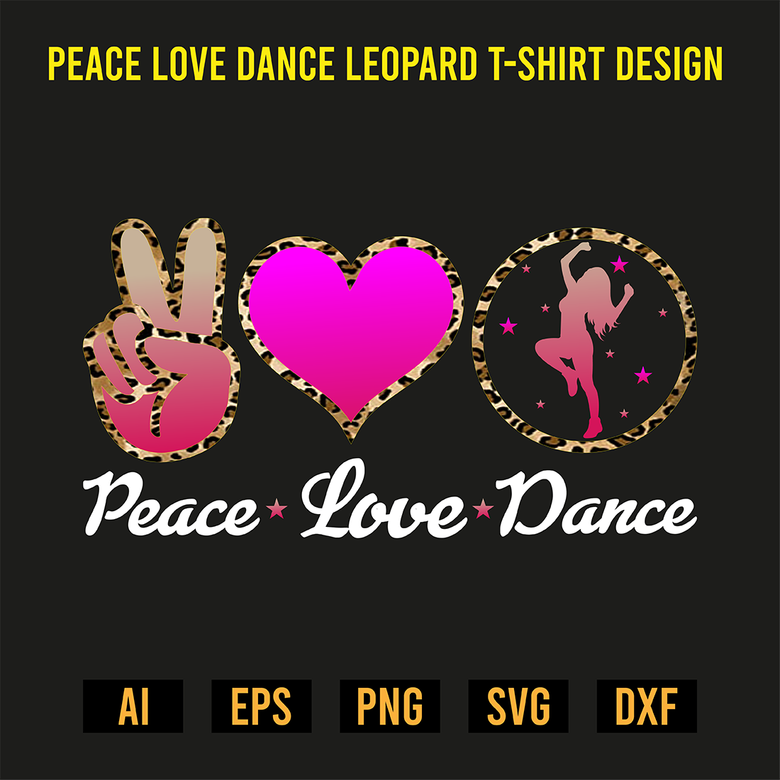 Peace Love Dance Leopard T-Shirt Design preview image.
