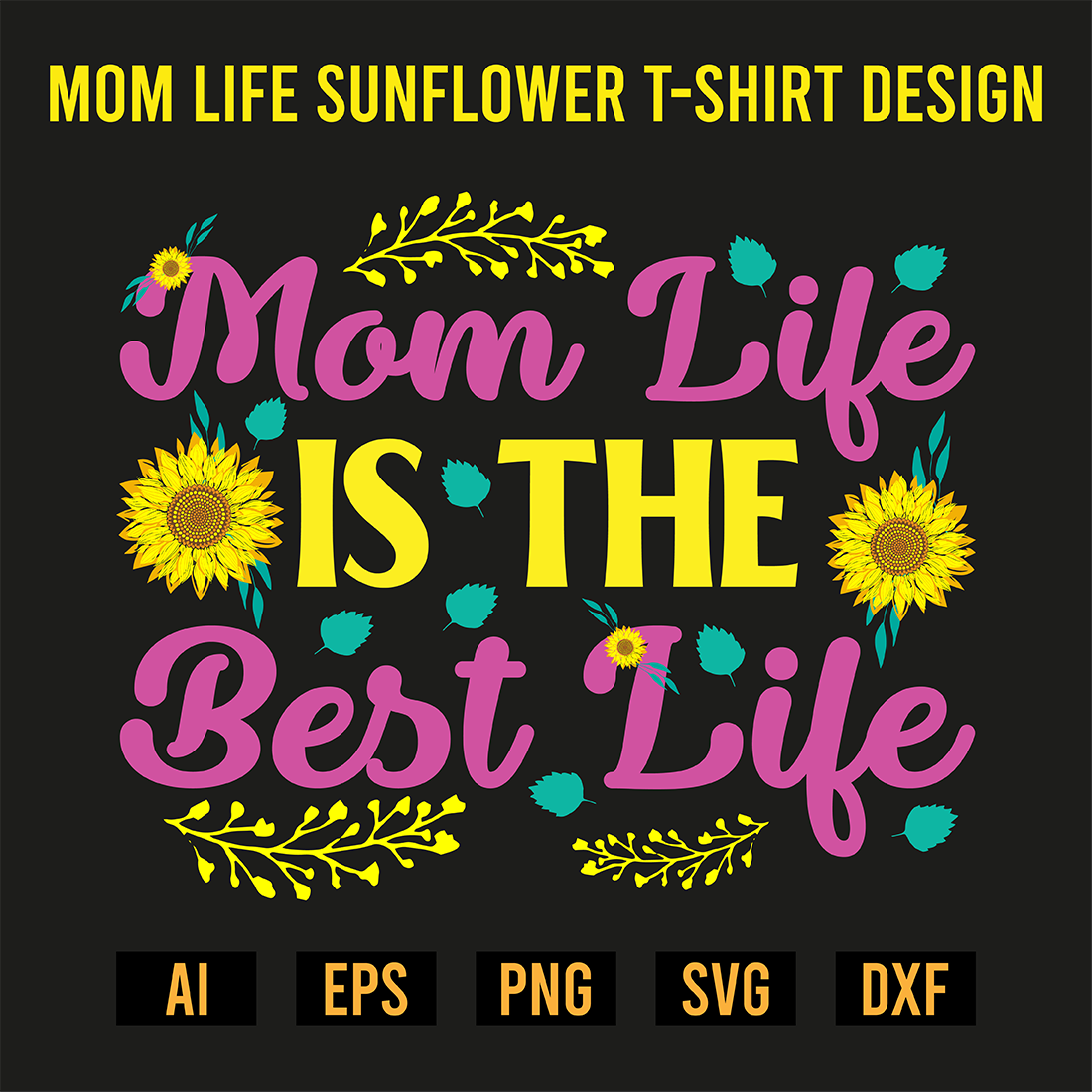 Mom Life Sunflower T-Shirt Design preview image.