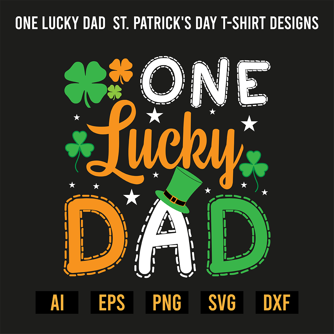 One Lucky Dad St Patrick's Day T-Shirt Design preview image.