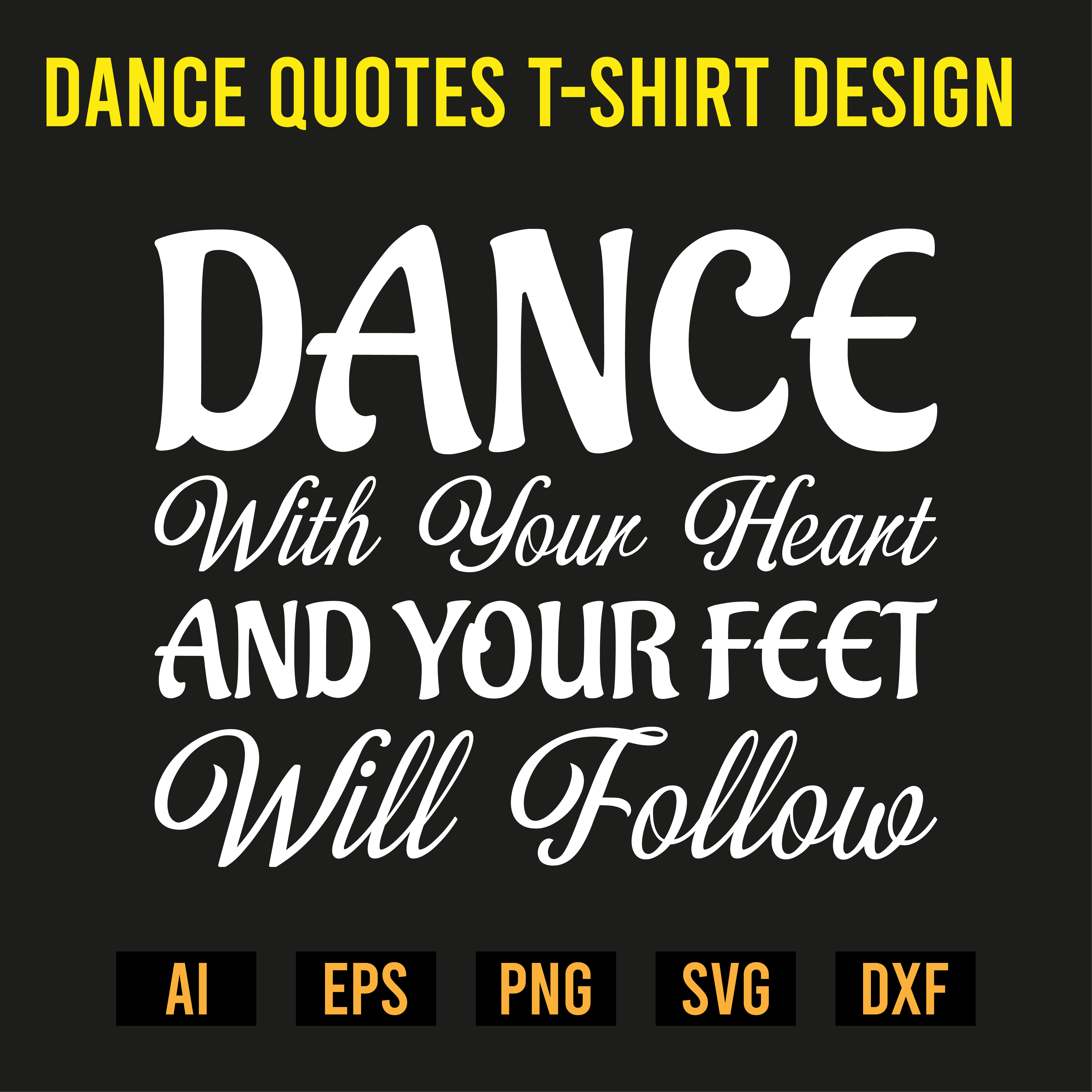 Dance Quotes T-Shirt Design preview image.
