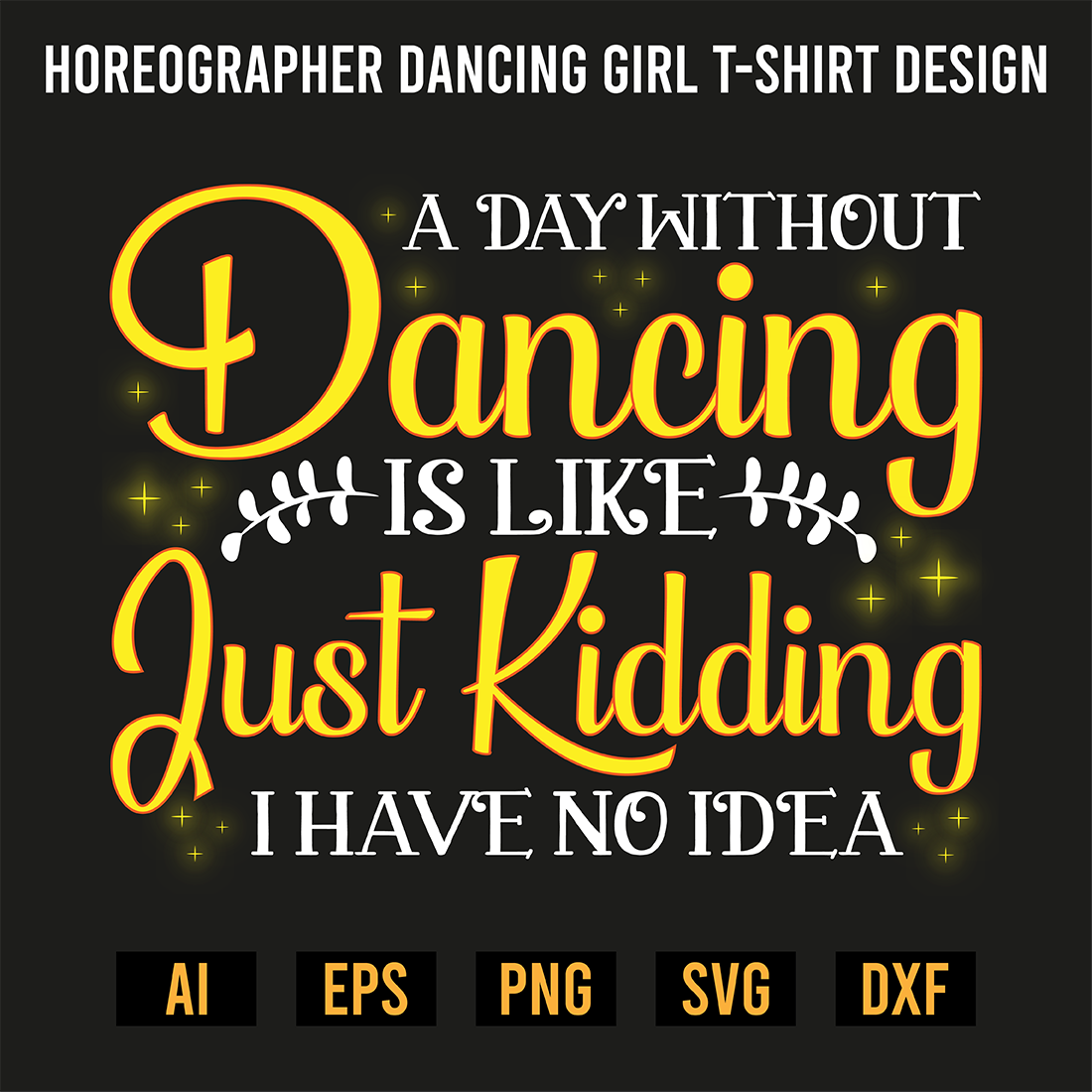 Choreographer Dancing Girl T-Shirt Design preview image.