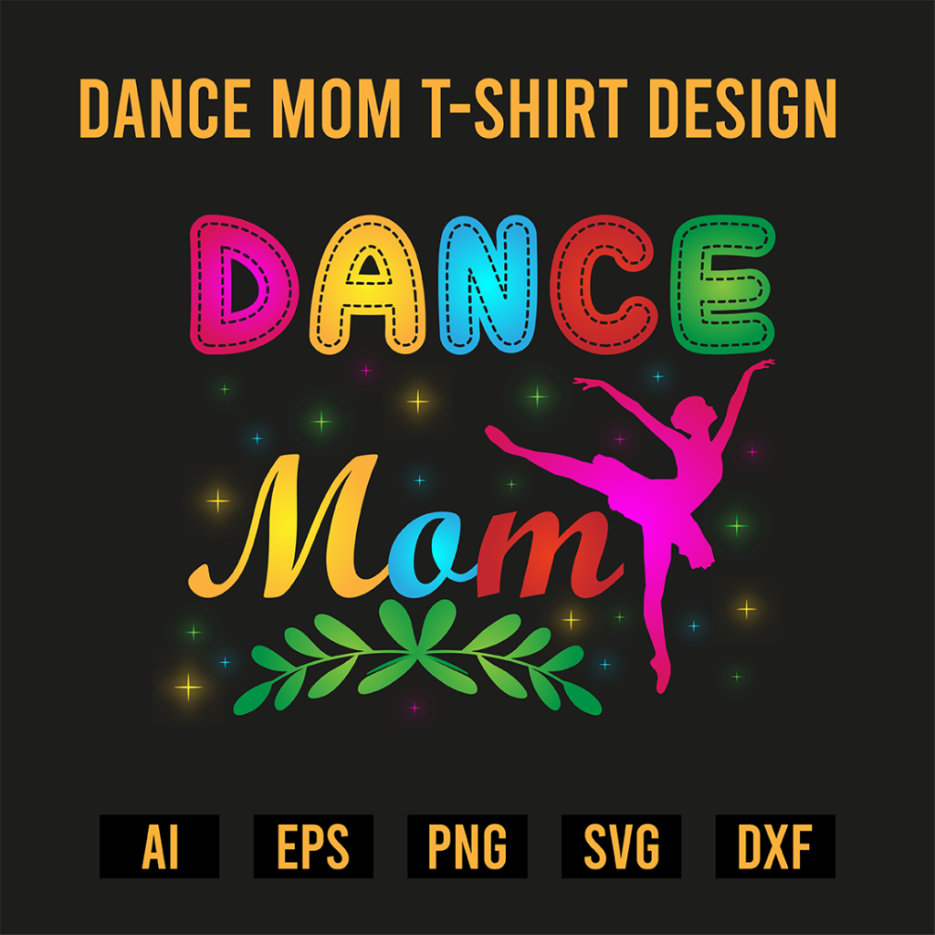 Dance Mom Tshirt Design MasterBundles
