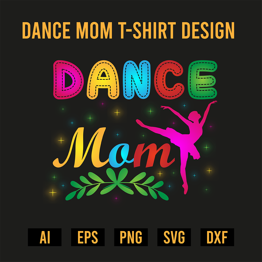 Dance Mom T-shirt Design preview image.