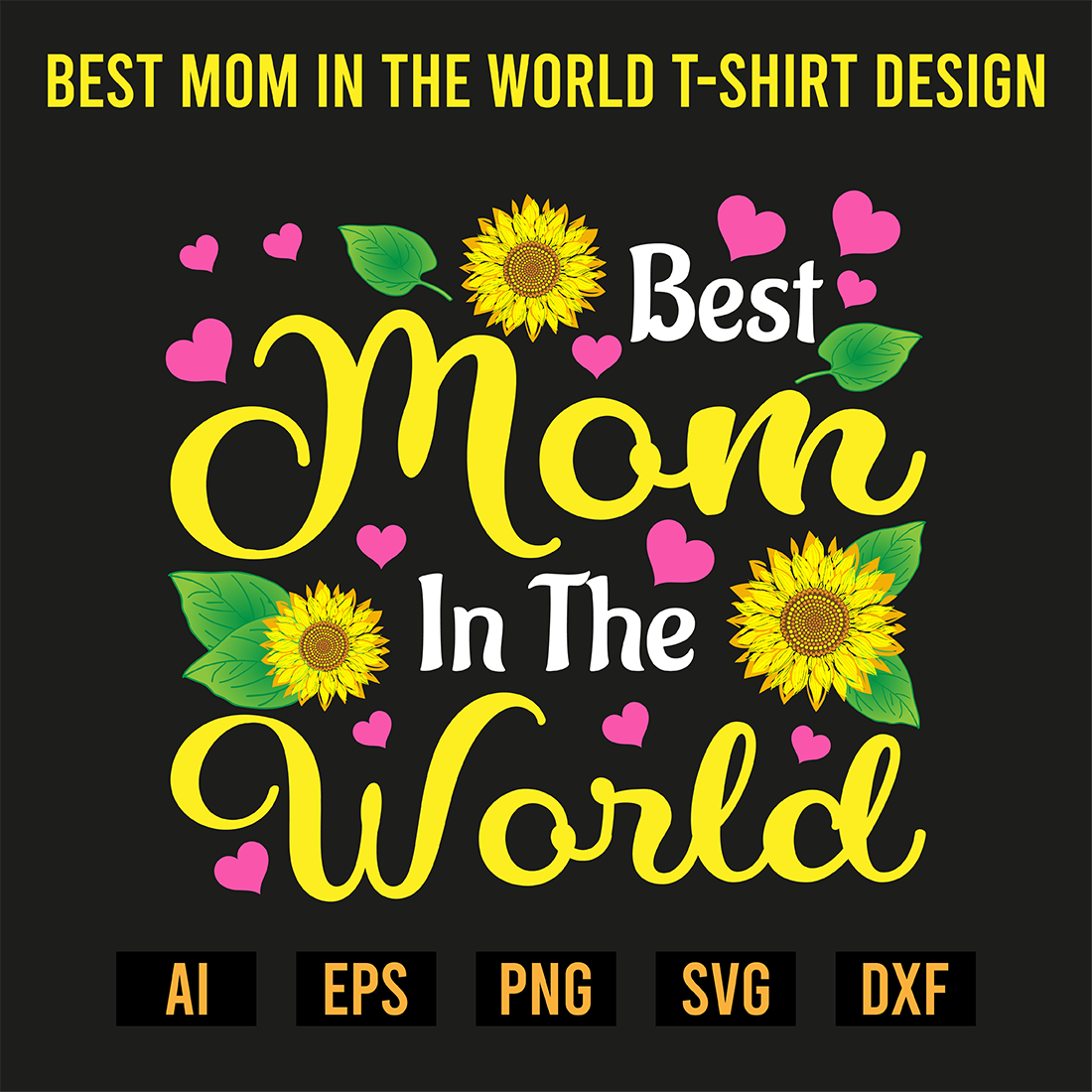 Best Mom In The World T-Shirt Design preview image.