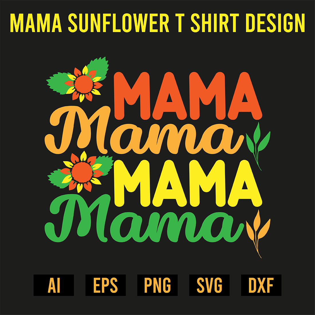 Mama Sunflower T Shirt Design preview image.