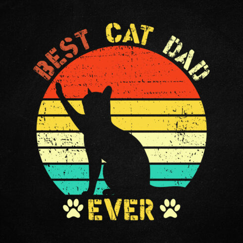 Vintage Best Cat Dad Ever Father's Day Cat Daddy gifts T shirt Design cover image.