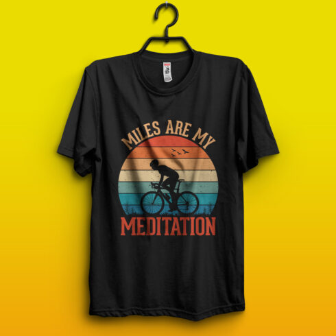 Miles are my meditation – Cycling quotes t-shirt design for adventure lovers cover image.