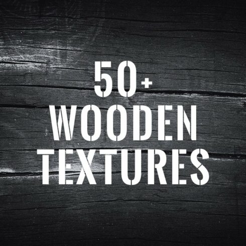 50+ Wood Textures & Backgrounds Pack cover image.