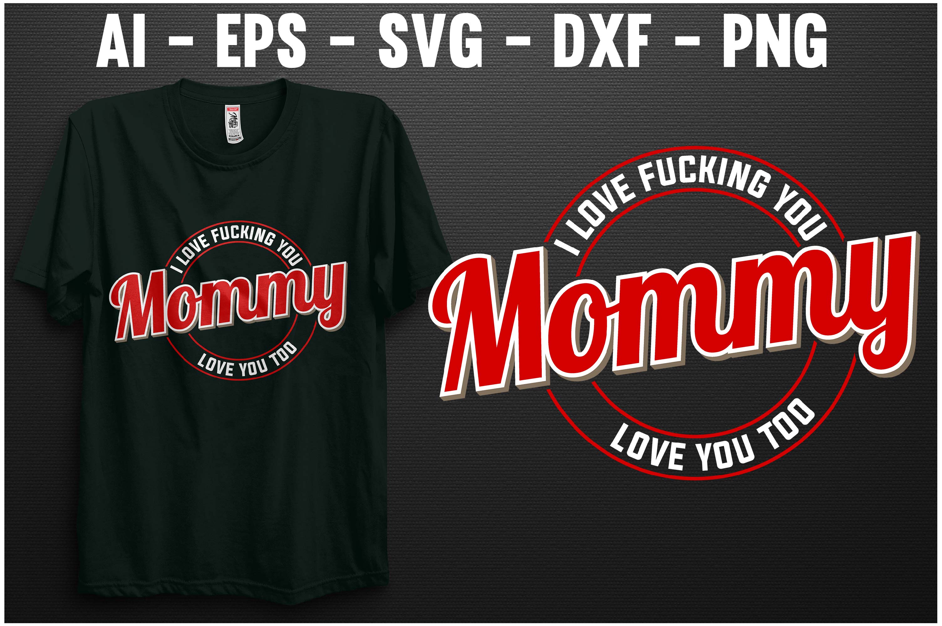 T - shirt with the words mommy printed on it.