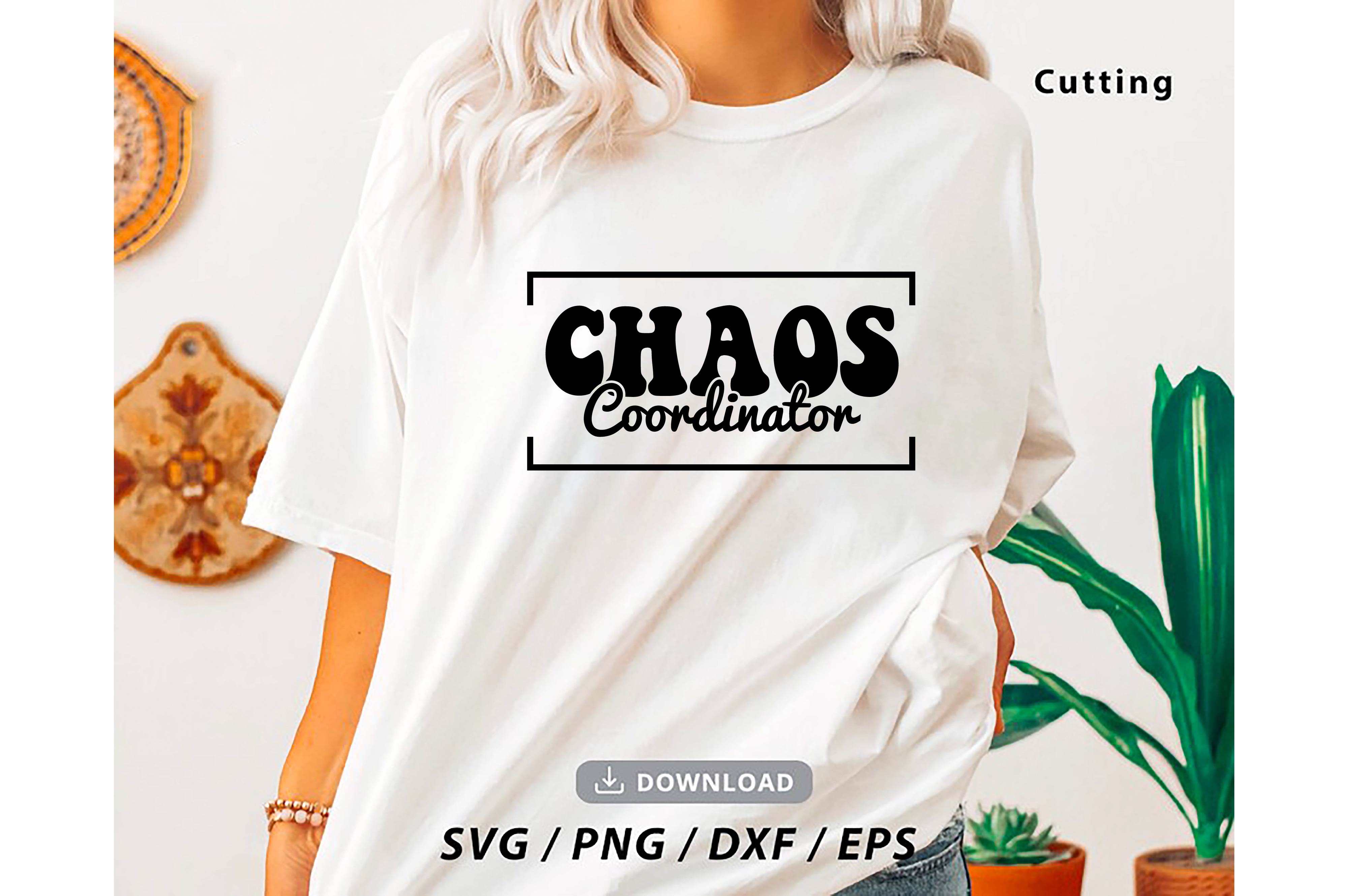 Woman wearing a t - shirt that says chaos coordination.