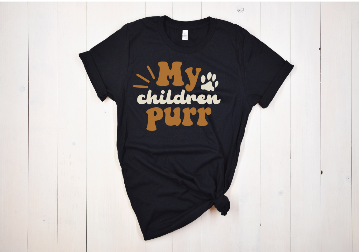 T - shirt that says my children are purr on it.