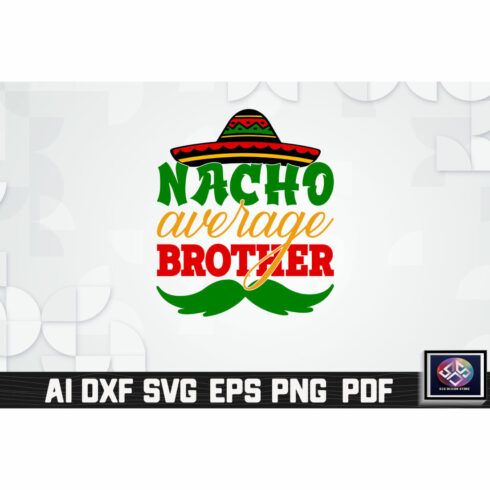 Nacho Average Brother cover image.