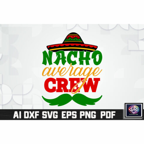 Nacho Average Crew cover image.