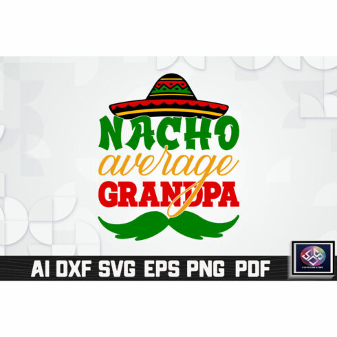 Nacho Average Grandpa cover image.