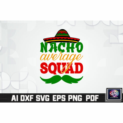 Nacho Average Squad cover image.