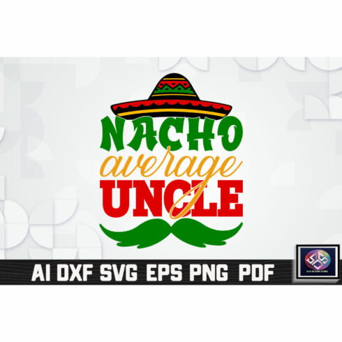 Nacho Average Uncle cover image.