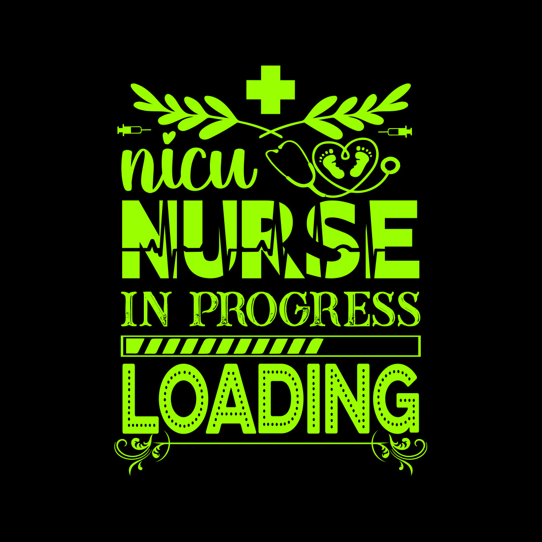 Green and black poster with the words nurse nurse nurse in progress loading.