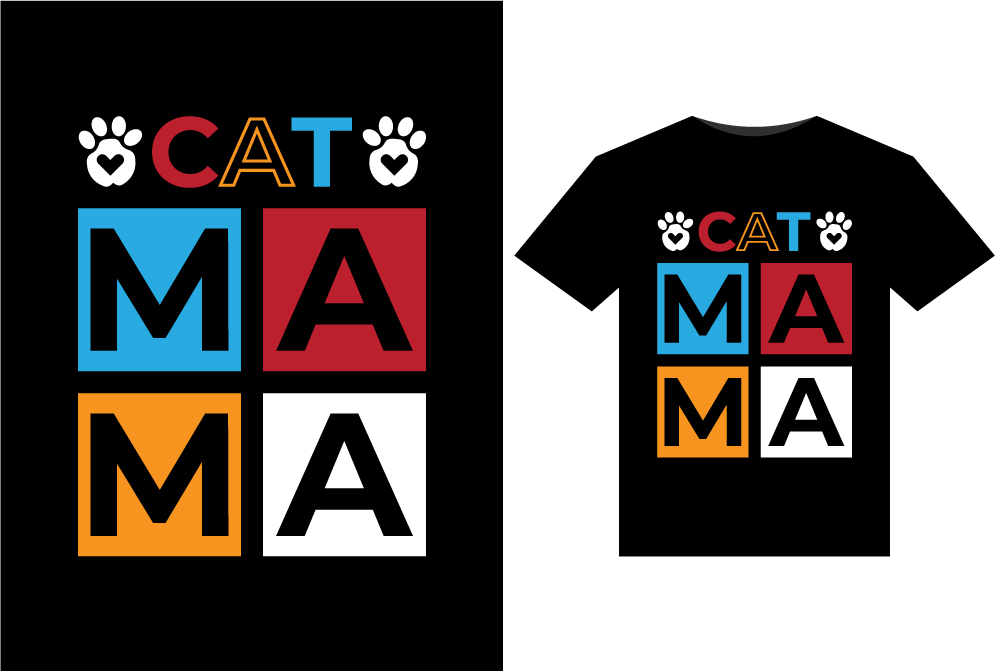 T - shirt with the words cat ma ma on it.