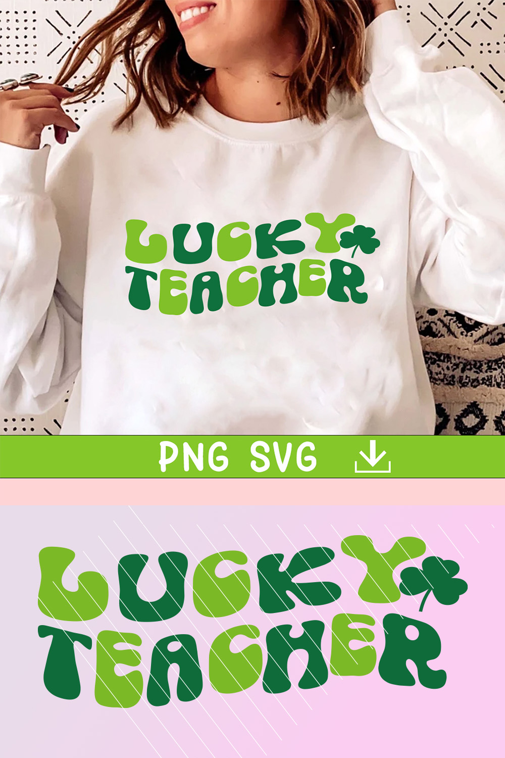 Lucky teacher SVG, St Patricks Day SVG, Gift for Teacher Svg, Irish Svg, Shamrock Svg, Clover Svg, Png Svg Cut Files for Cricut Sublimation pinterest preview image.