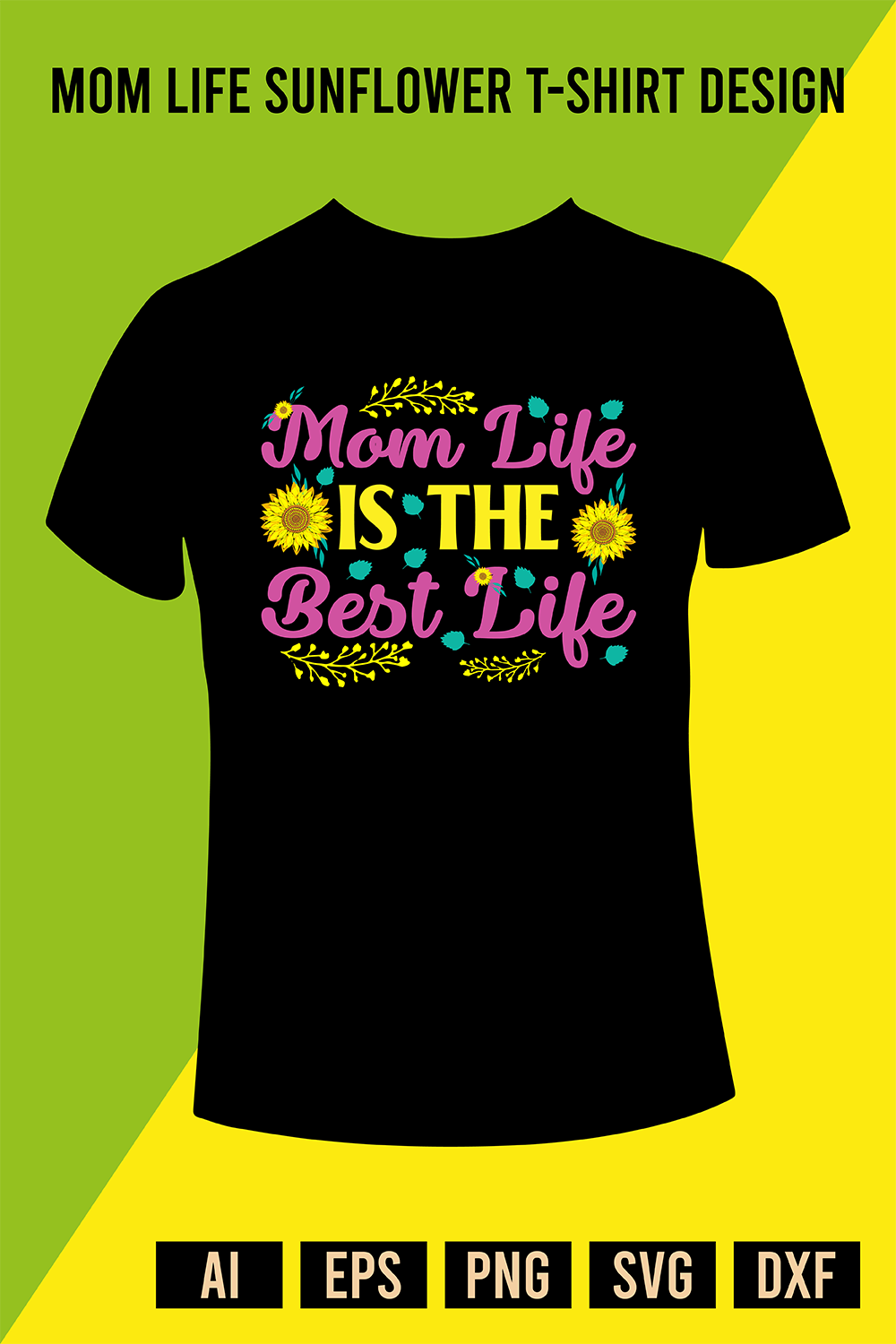 Mom Life Sunflower T-Shirt Design pinterest preview image.