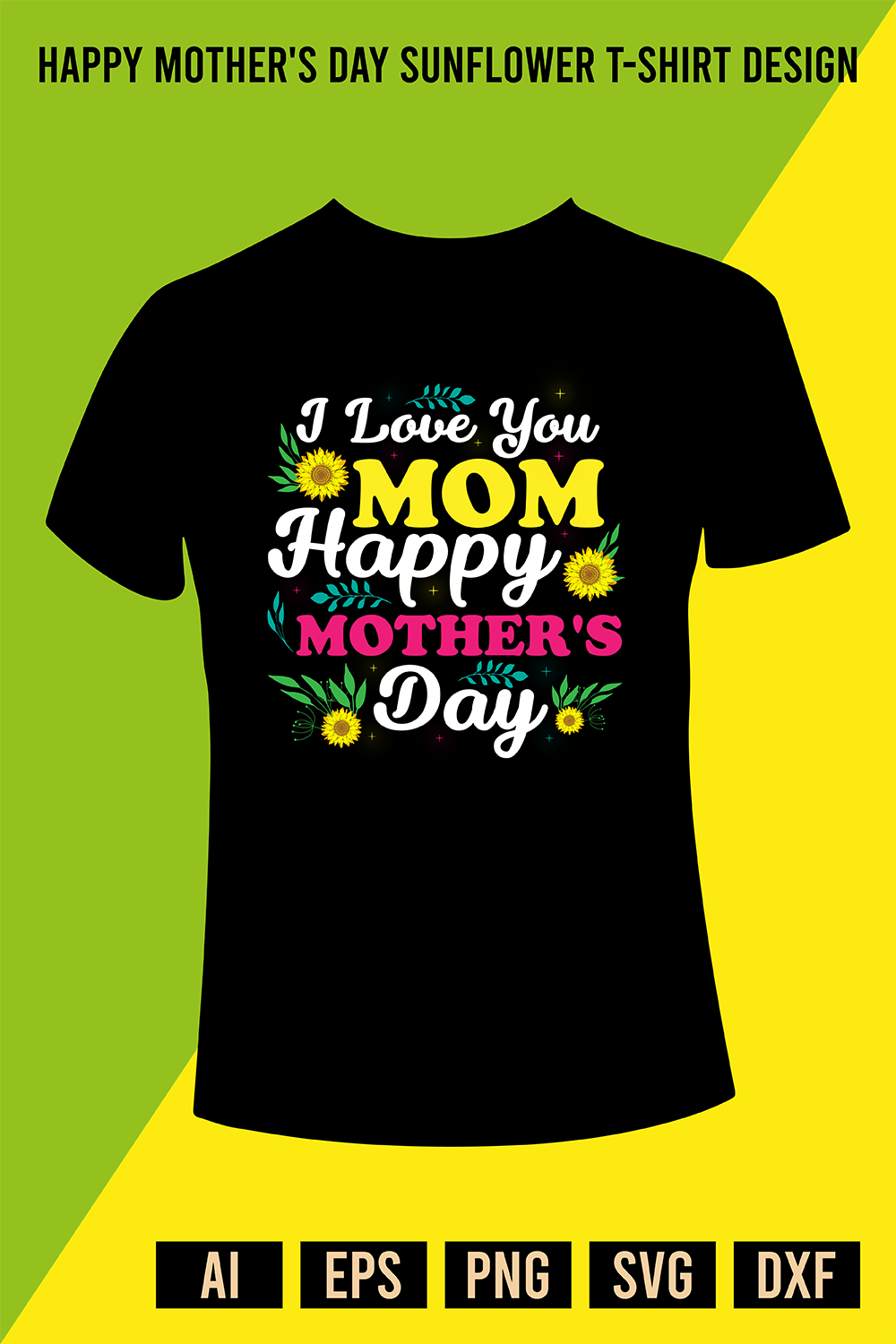 Happy Mother's Day Sunflower T-Shirt Design pinterest preview image.