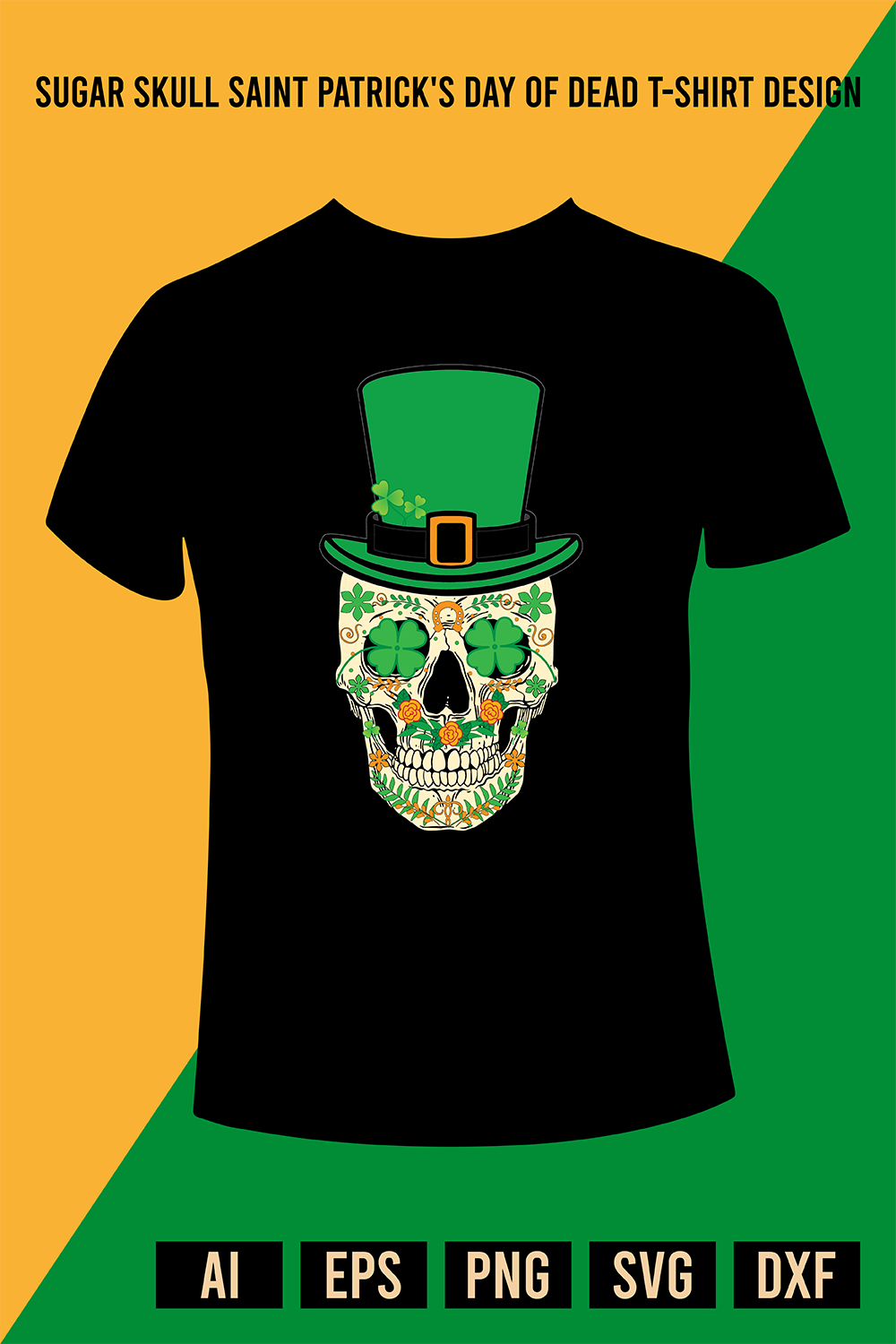 Sugar Skull Saint Patrick's Day of Dead T-Shirt Design pinterest preview image.