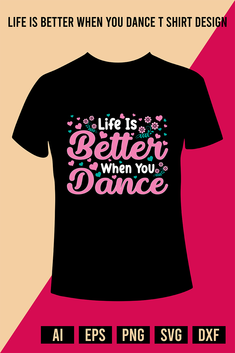 Life Is Better When You Dance T Shirt Design pinterest preview image.