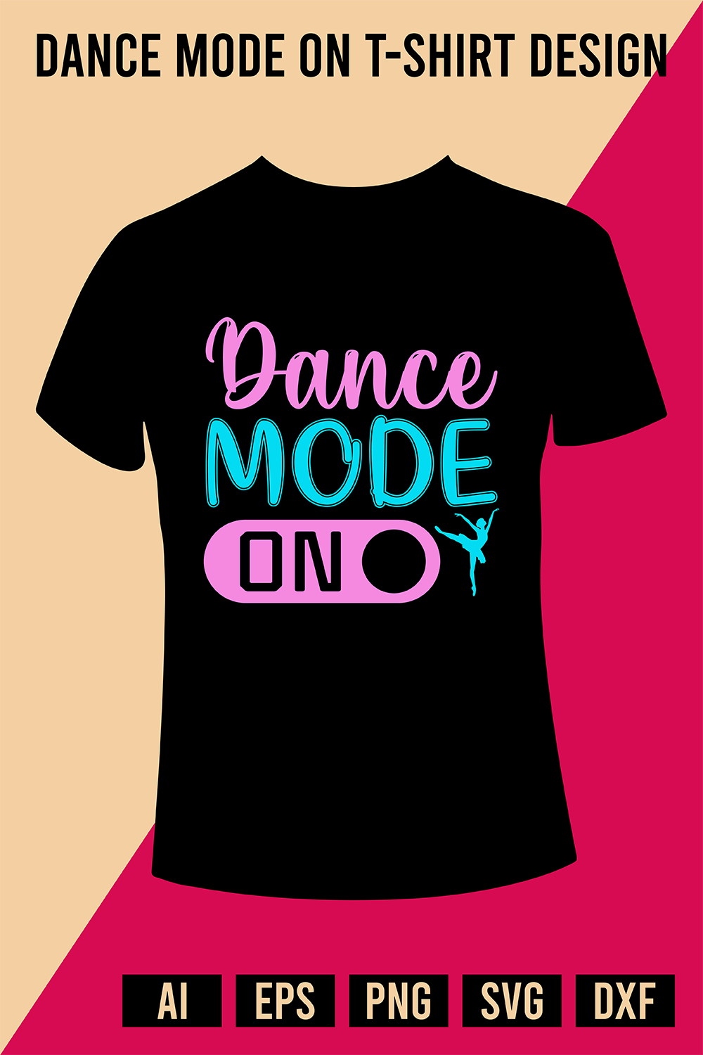 Dance Mode On T-Shirt Design pinterest preview image.