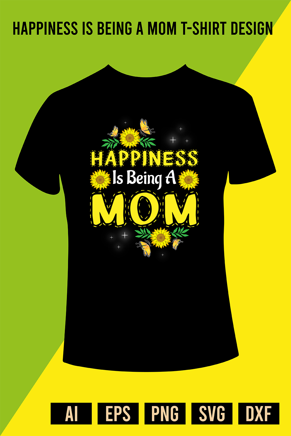 Happiness Is Being A Mom T-Shirt Design pinterest preview image.