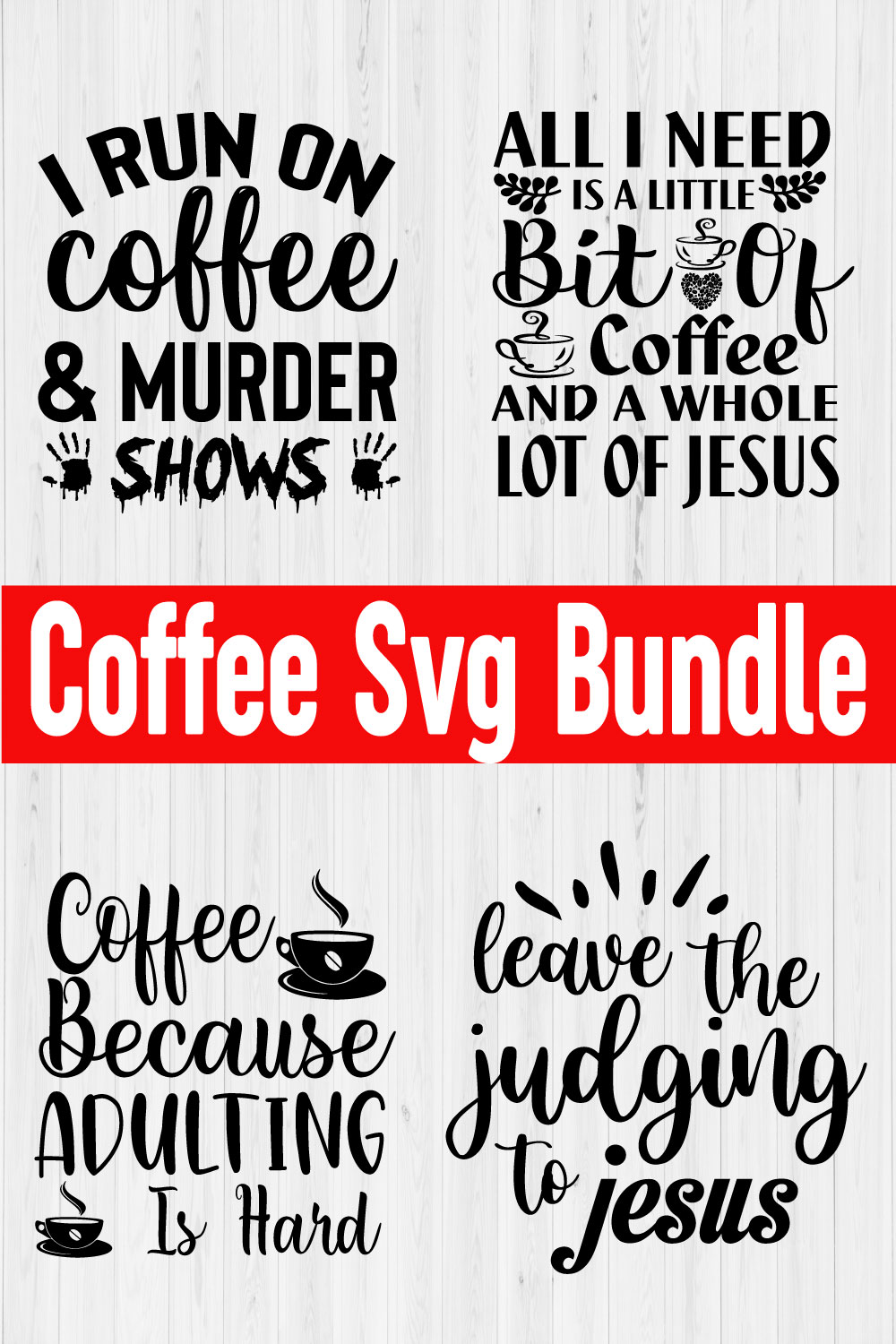 Coffee Svg Quotes Bundle Vol3 pinterest preview image.