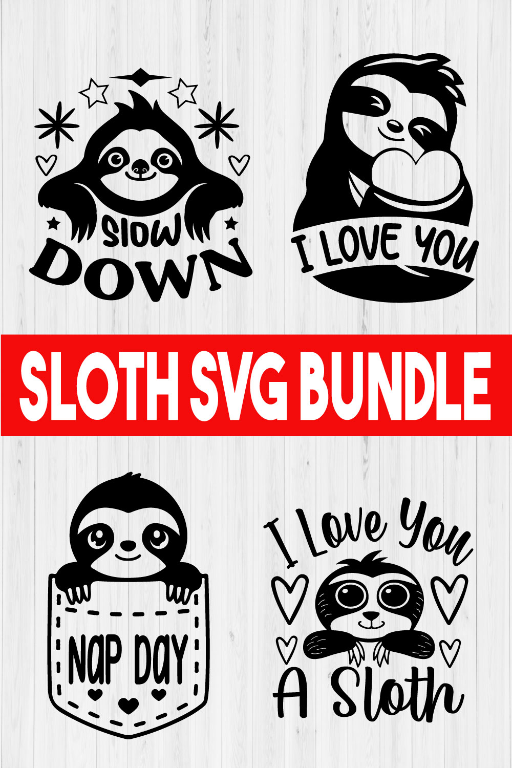 Sloth Svg Quote Bundle Vol3 pinterest preview image.